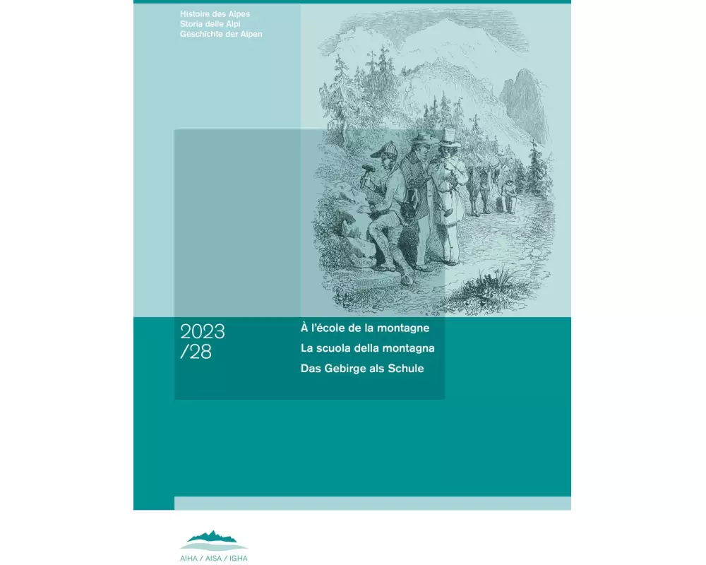 À l’école de la montagne | La scuola della montagna | Das Gebirge als Schule