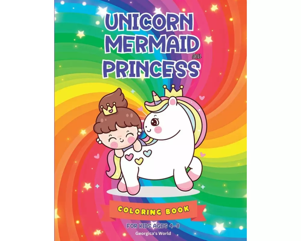 Unicorn Mermaid Princess Coloring Book for Kids Ages 4-8