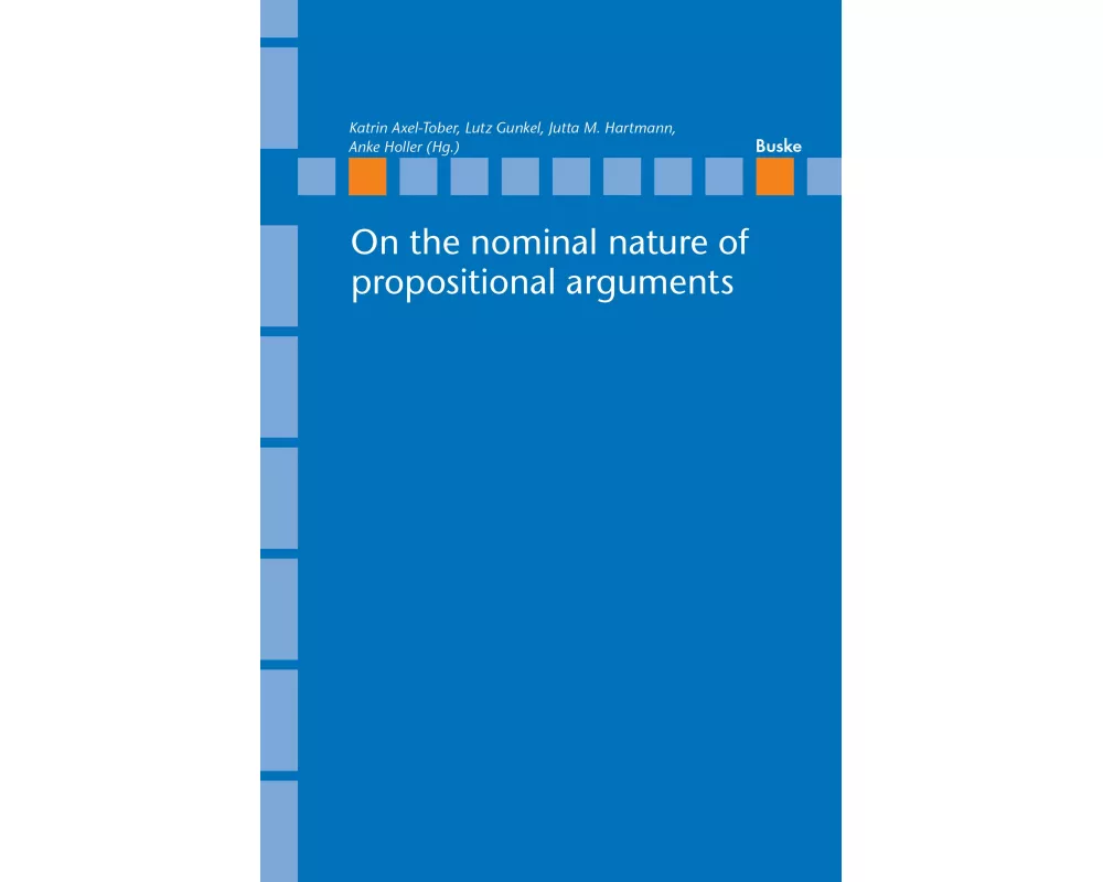 On the nominal nature of propositional arguments