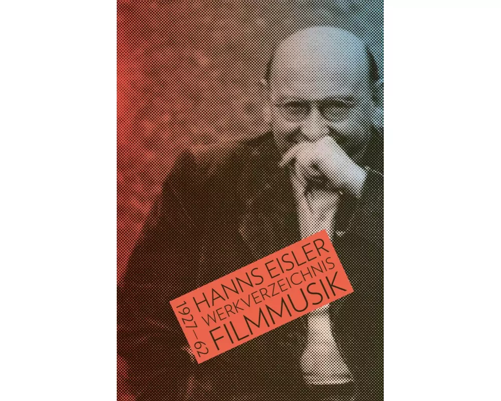 Hanns Eisler Werkverzeichnis Filmmusik 1927-1962