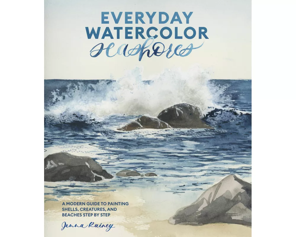 Everyday Watercolor Seashores