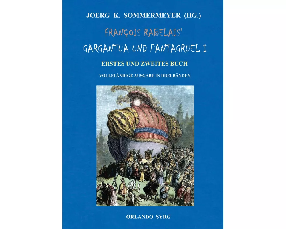 François Rabelais' Gargantua und Pantagruel I