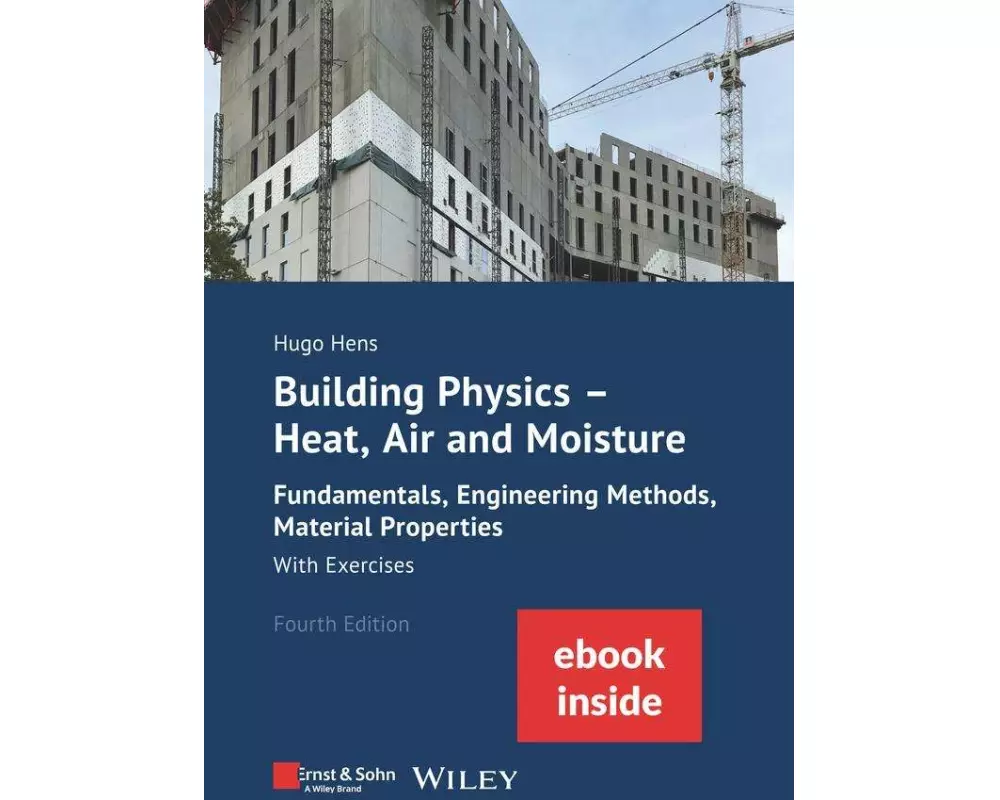 Building Physics - Heat, Air and Moisture