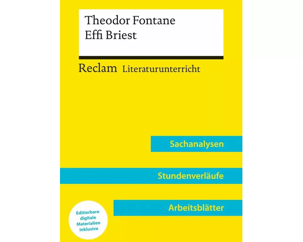 Theodor Fontane: Effi Briest (Lehrerband) | Mit Downloadpaket (Unterrichtsmaterialien)
