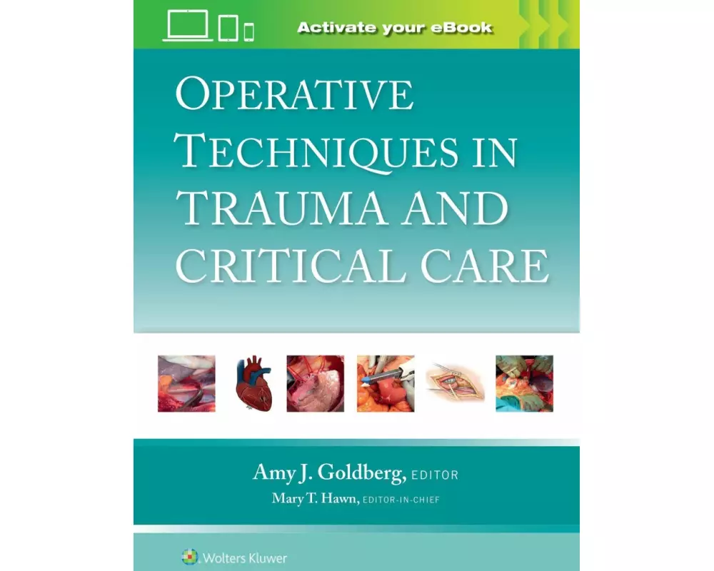 Operative Techniques in Trauma and Critical Care: Print + eBook with Multimedia