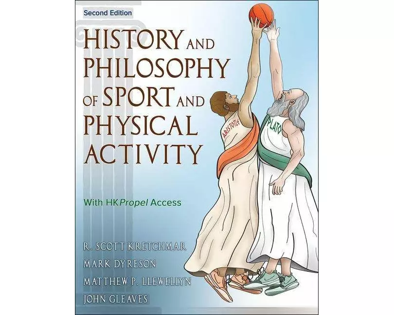 History and Philosophy of Sport and Physical Activity