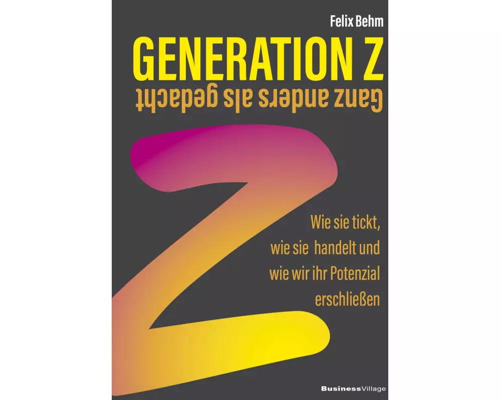 Generation Z – Ganz anders als gedacht