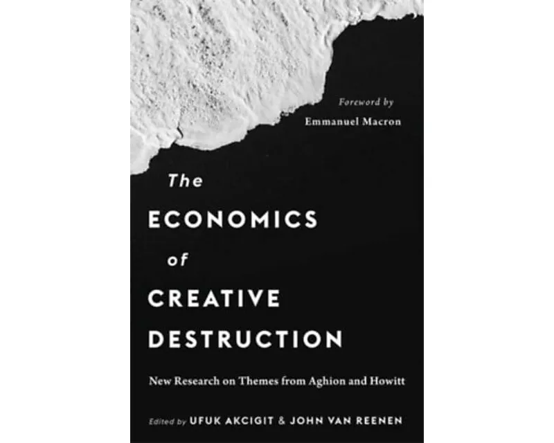 The Economics of Creative Destruction