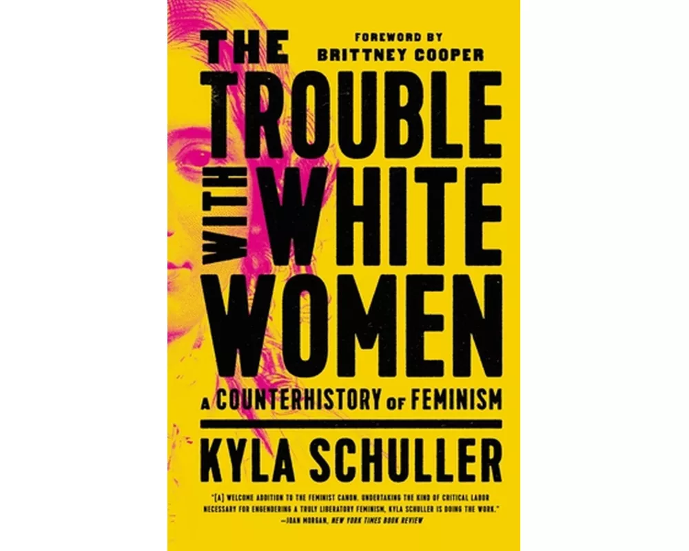 The Trouble with White Women