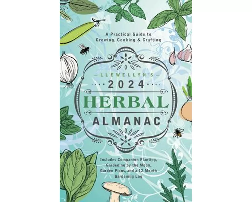 Llewellyn's 2024 Herbal Almanac