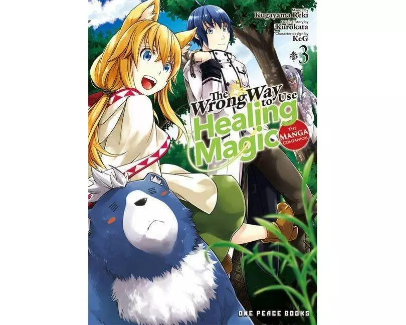 The Wrong Way to Use Healing Magic Volume 3