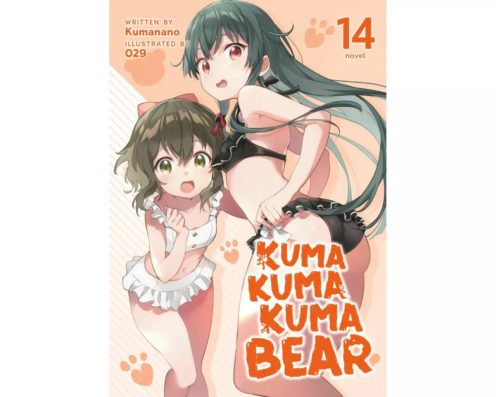 Kuma Kuma Kuma Bear (Light Novel) Vol. 14