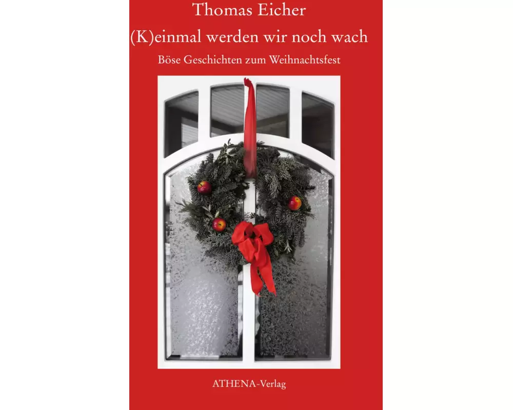 (K)einmal werden wir noch wach