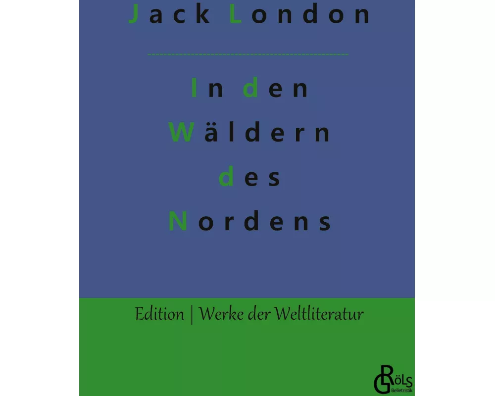 In den Wäldern des Nordens