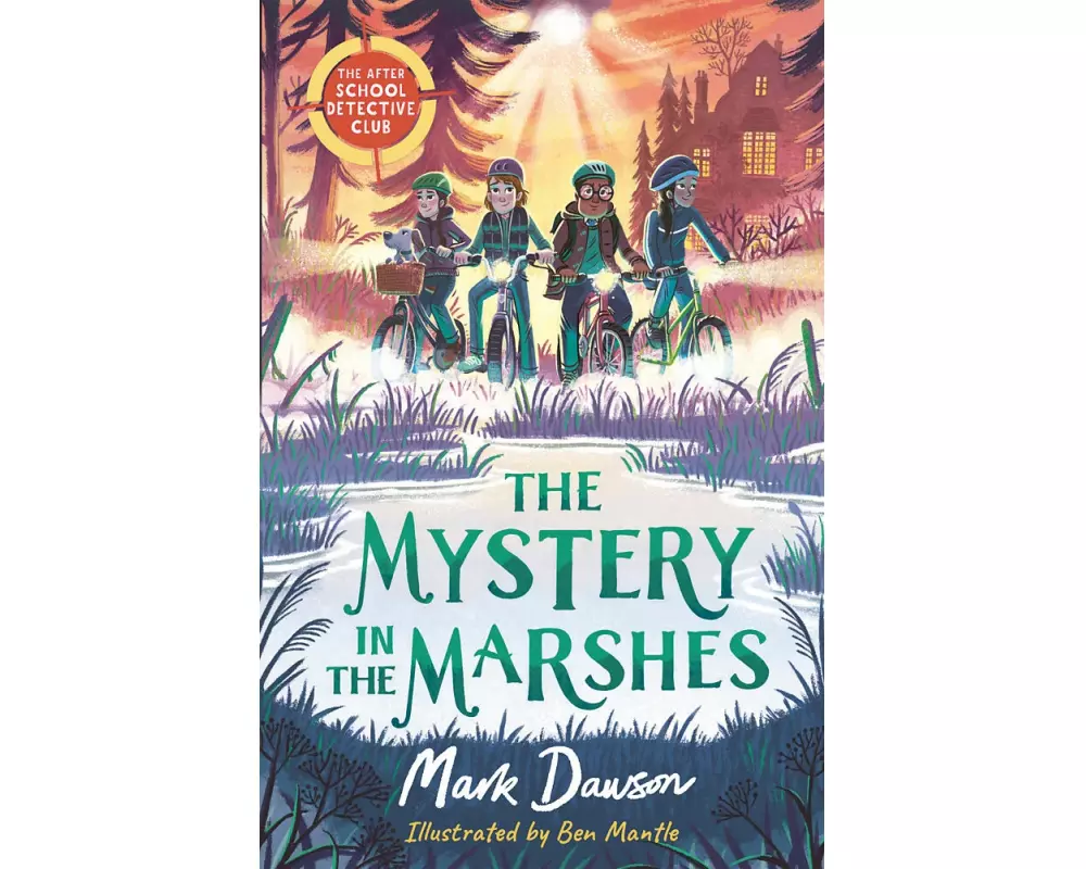 The After School Detective Club: The Mystery in the Marshes