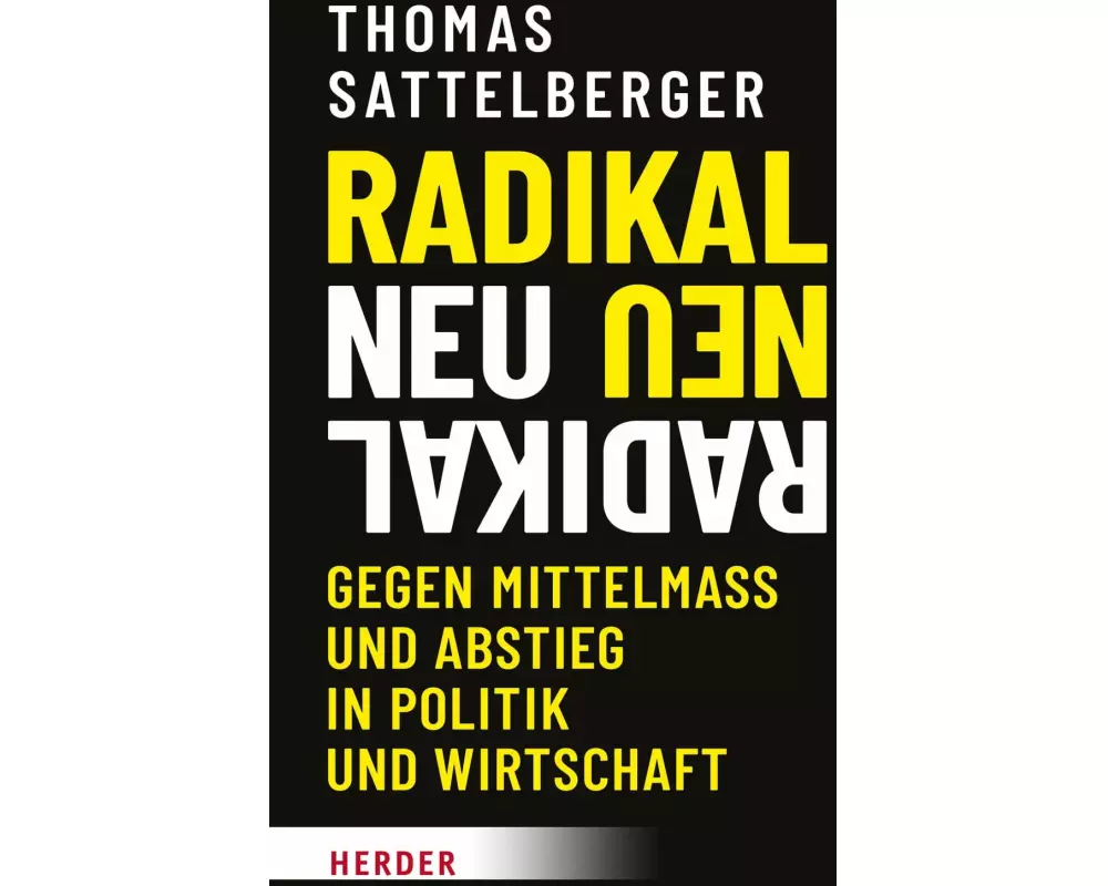 Radikal neu