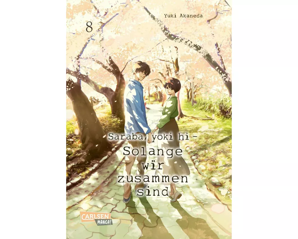 Saraba, yoki hi – Solange wir zusammen sind 8