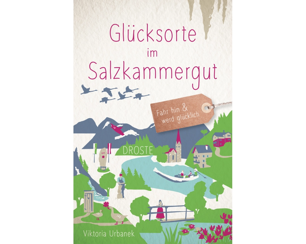 Glücksorte im Salzkammergut