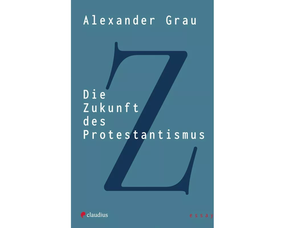 Die Zukunft des Protestantismus