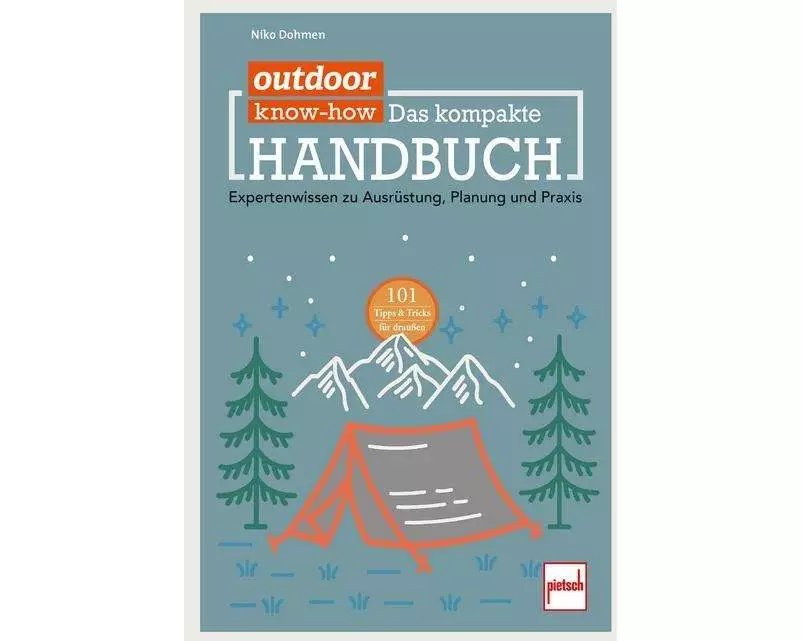 outdoor Know-how: Das kompakte Handbuch