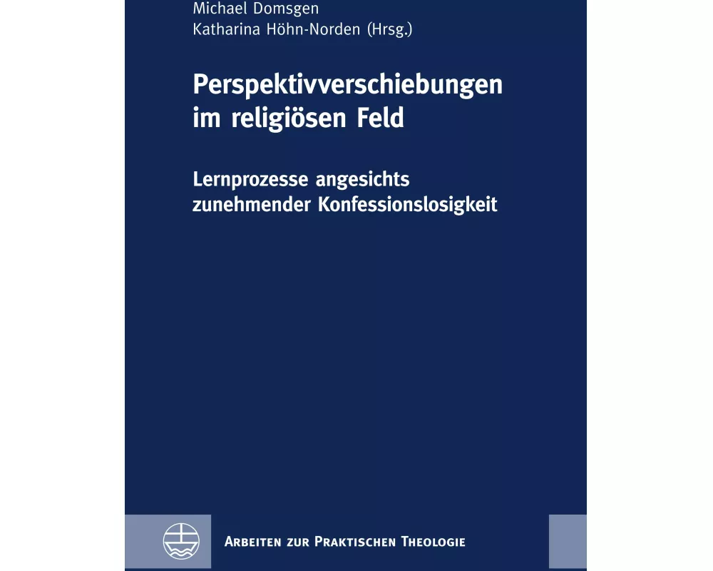 Perspektivverschiebungen im religiösen Feld