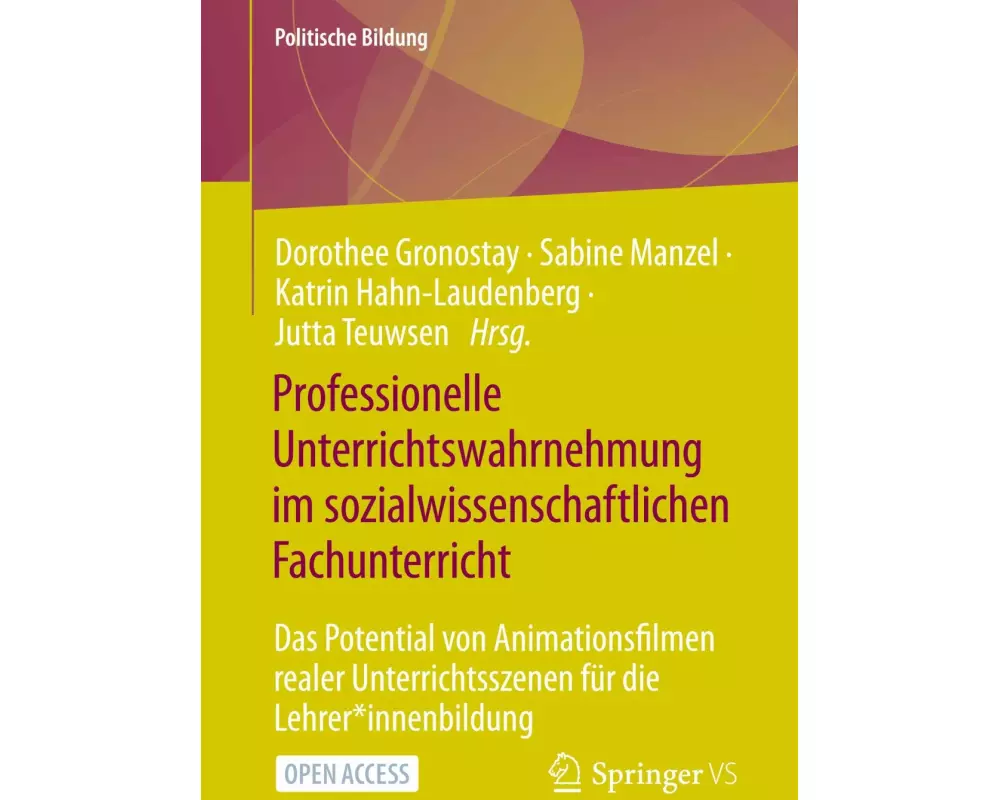 Professionelle Unterrichtswahrnehmung im sozialwissenschaftlichen Fachunterricht