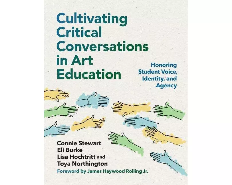 Cultivating Critical Conversations in Art Education
