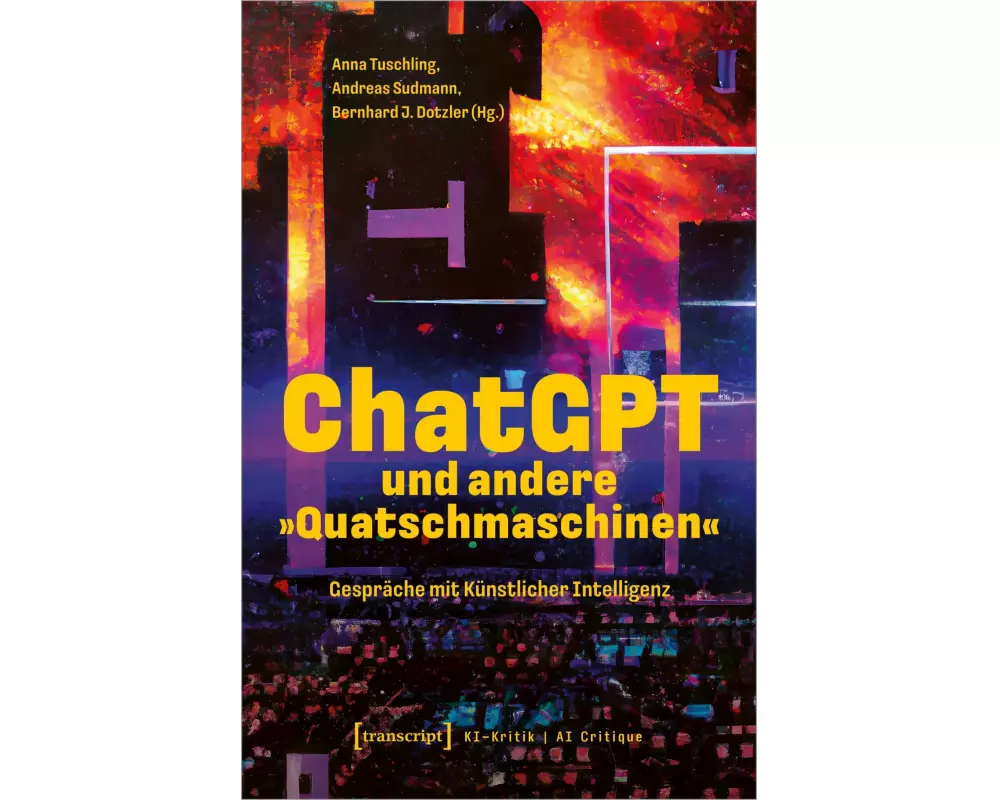 ChatGPT und andere »Quatschmaschinen«