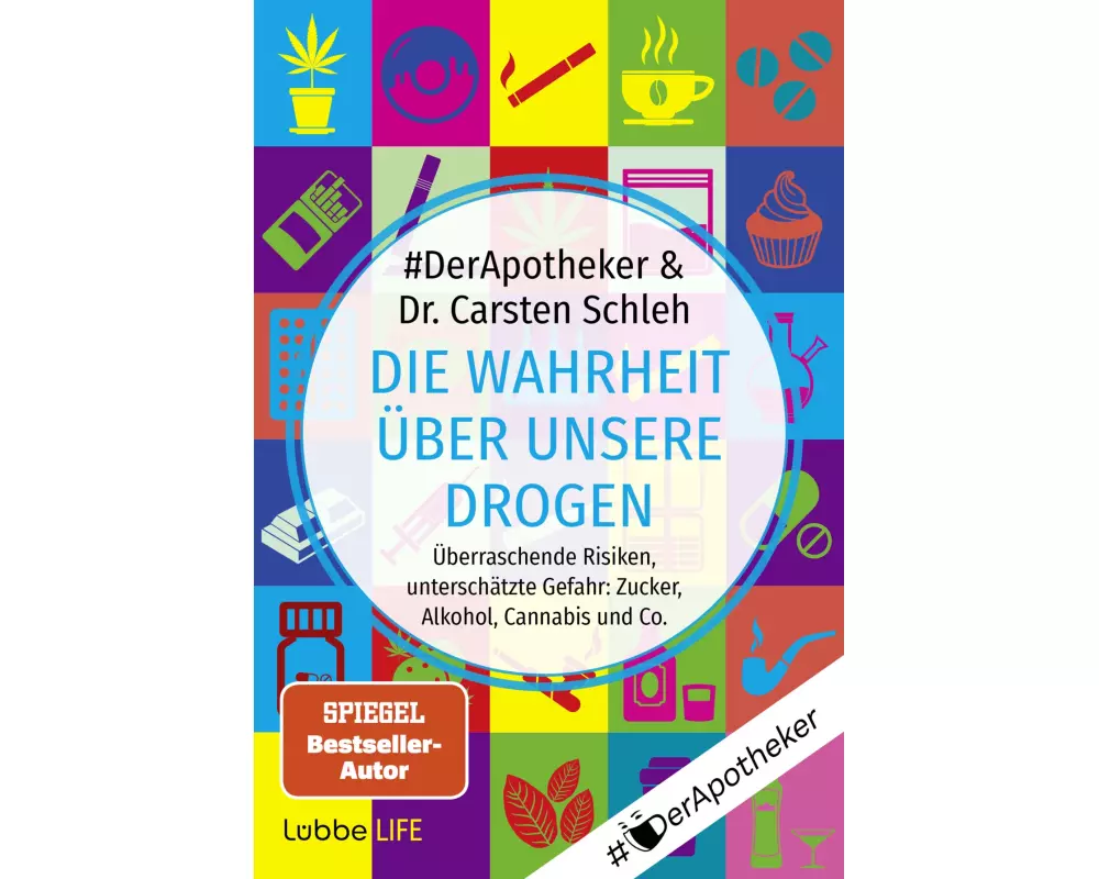 Die Wahrheit über unsere Drogen
