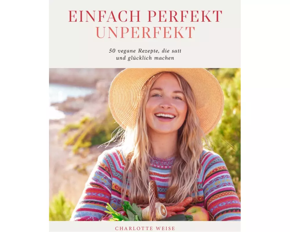 Einfach perfekt unperfekt