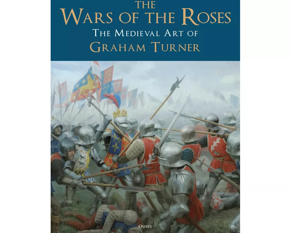 The Wars of the Roses