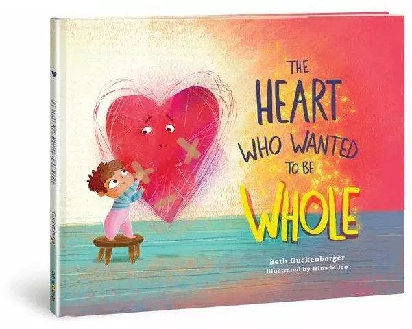 Heart Who Wanted to Be Whole