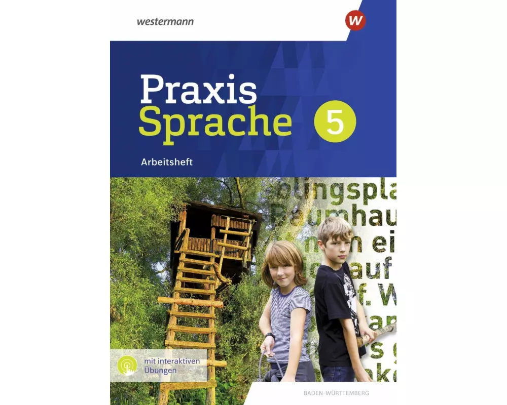 Praxis Sprache 5. Arbeitsheft mit interaktiven Übungen. Für Baden-Württemberg