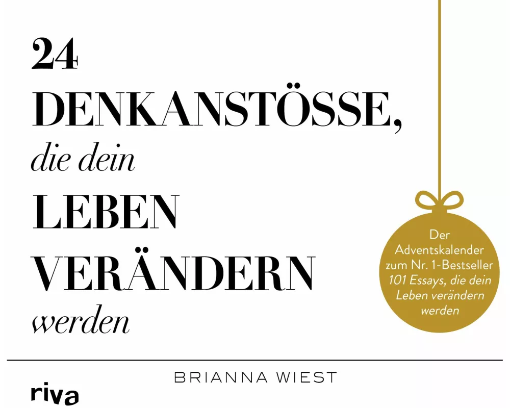 24 Denkanstöße, die dein Leben verändern werden