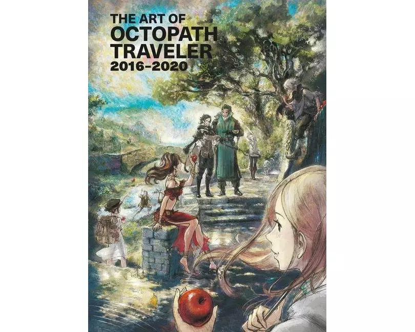 The Art Of Octopath Traveler: 2016-2020