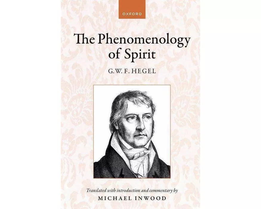 Hegel: The Phenomenology of Spirit