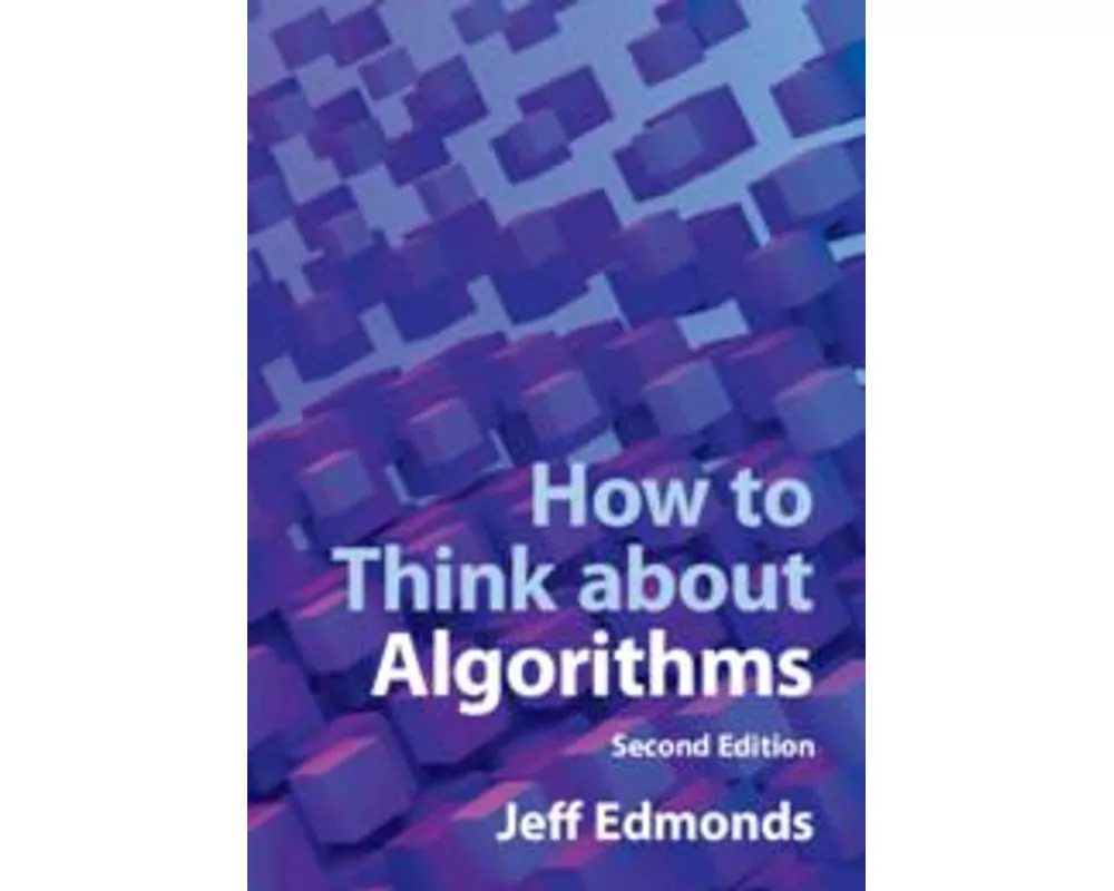 How to Think about Algorithms