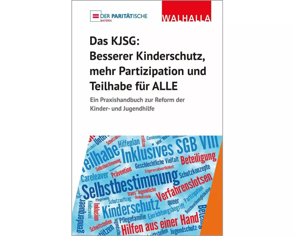 Das KJSG - Besserer Kinderschutz, mehr Partizipation und Teilhabe für ALLE