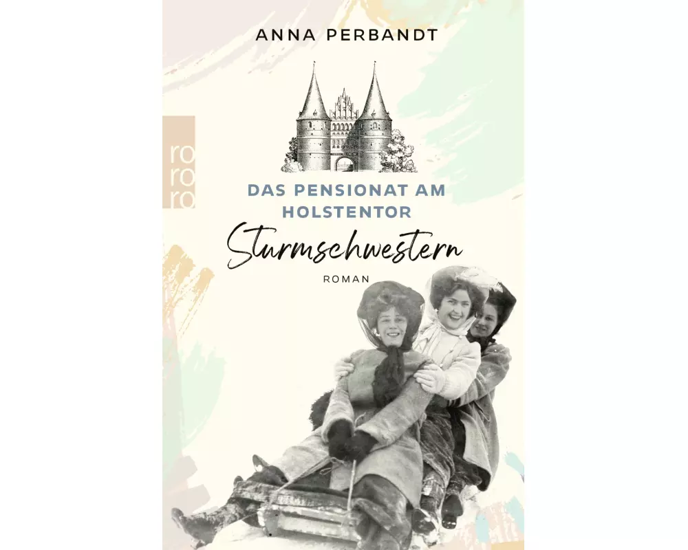 Das Pensionat am Holstentor: Sturmschwestern