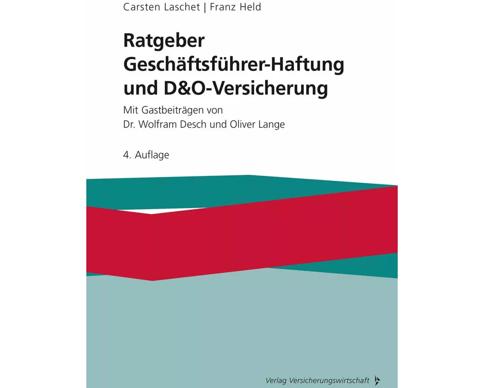 Ratgeber Geschäftsführer-Haftung und D&O-Versicherung