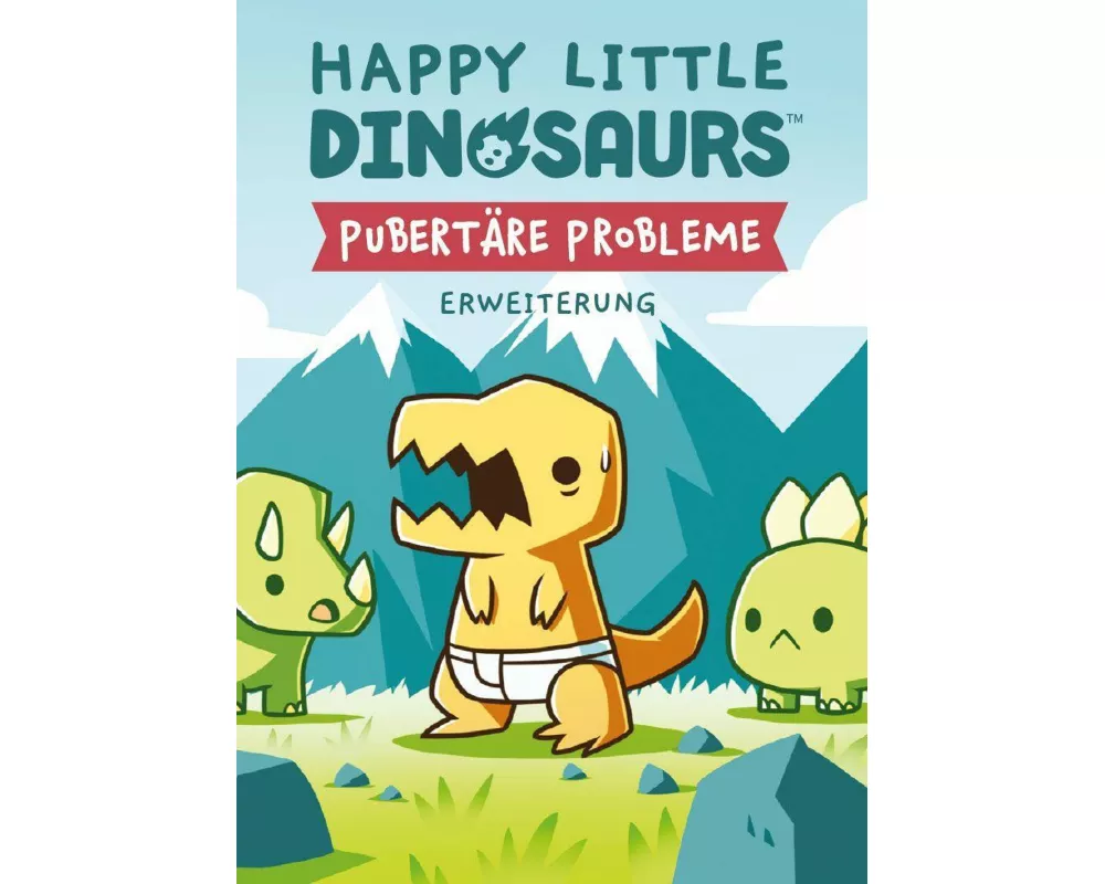 Happy Little Dinosaurs - Pubertäre Probleme. Erweiterung