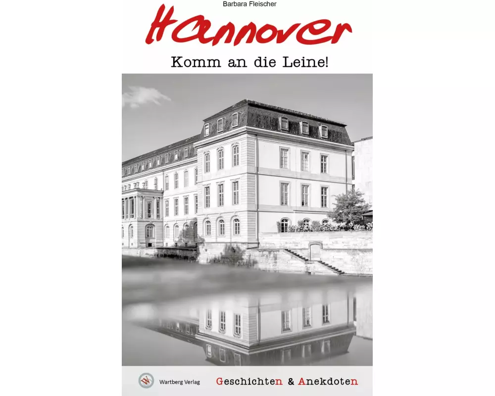 Geschichten und Anekdoten aus Hannover