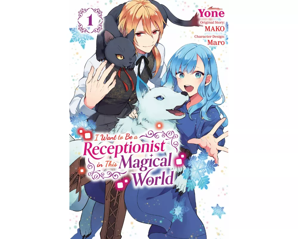I Want to be a Receptionist in This Magical World, Vol. 1 (manga)