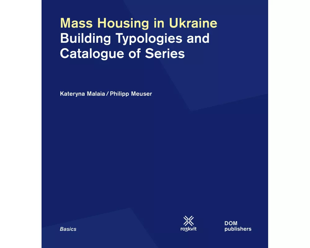 Mass Housing in Ukraine