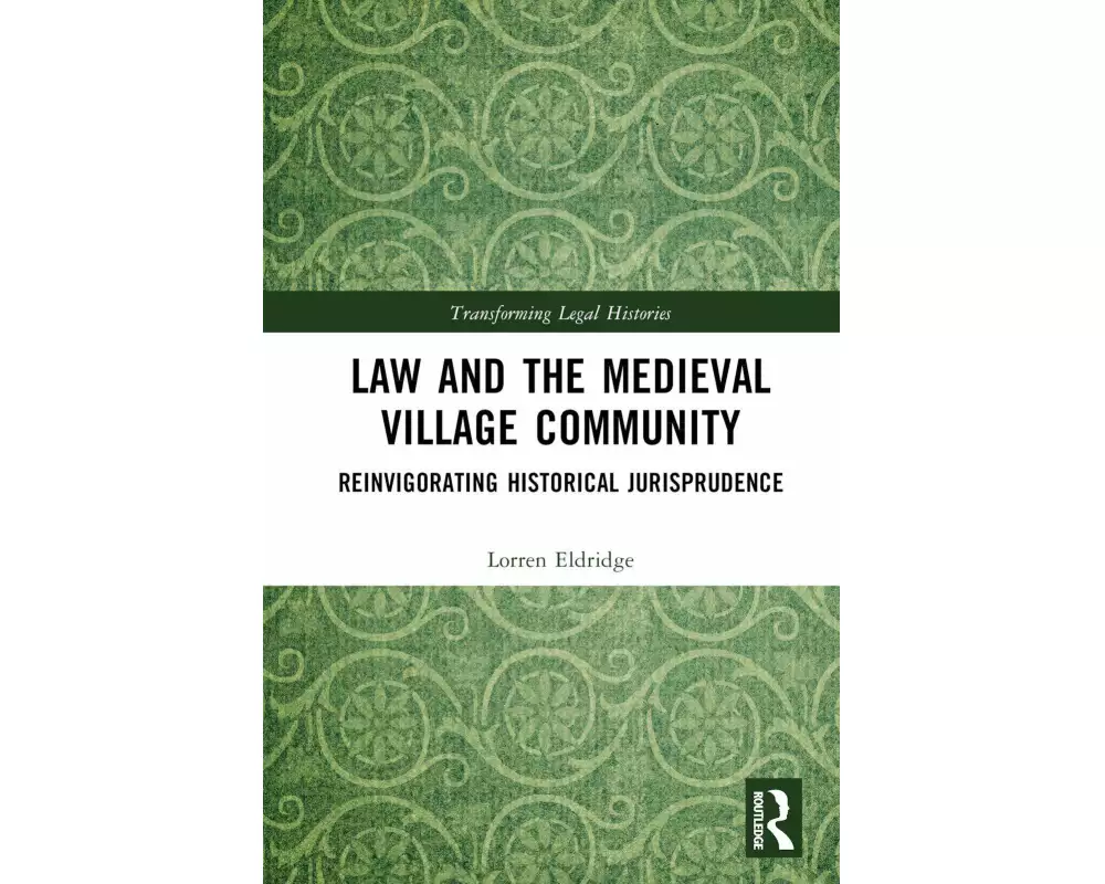 Law and the Medieval Village Community