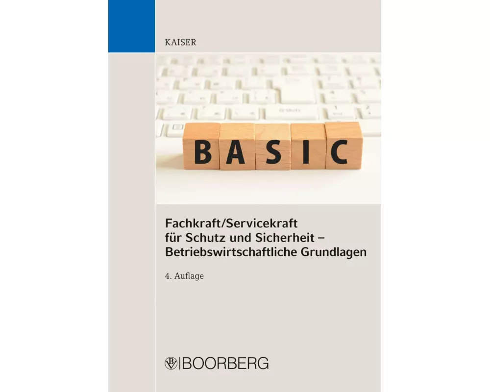Fachkraft/Servicekraft für Schutz und Sicherheit - Betriebswirtschaftliche Grundlagen