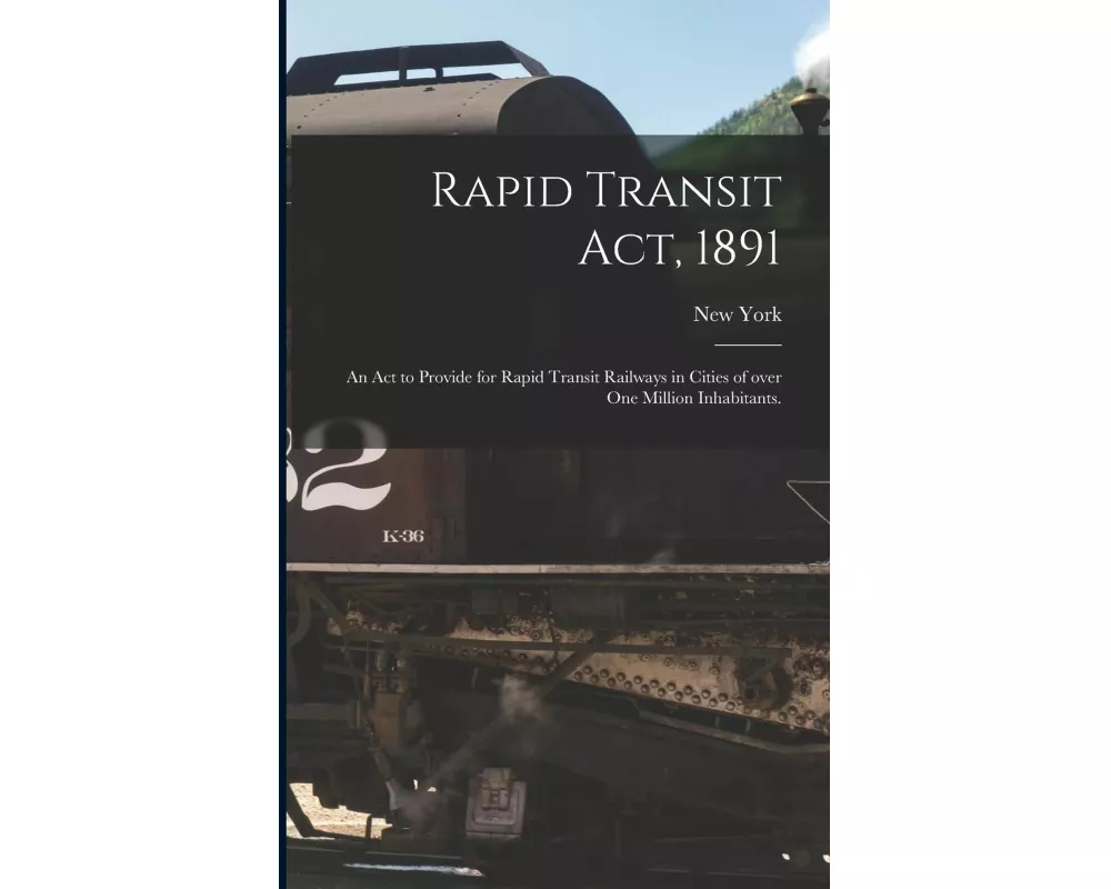 Rapid Transit Act, 1891
