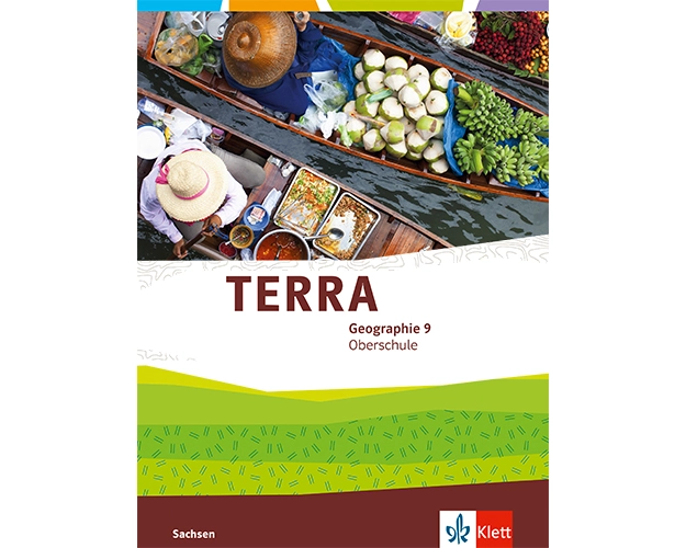 TERRA Geographie 9. Ausgabe Sachsen Oberschule
