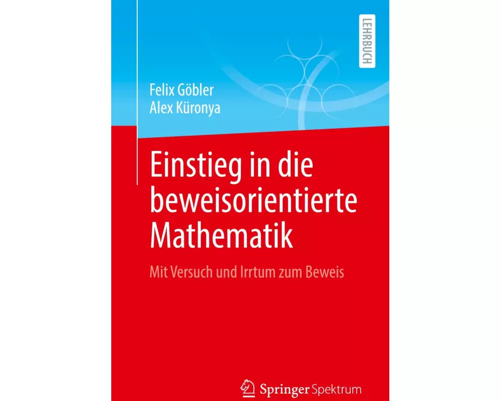 Einstieg in die beweisorientierte Mathematik