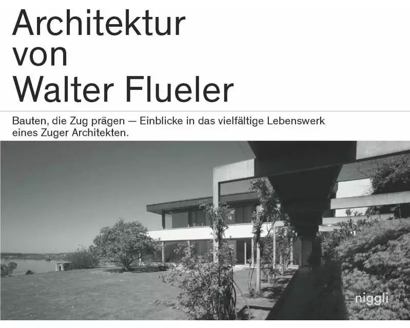 Architektur von Walter Flueler